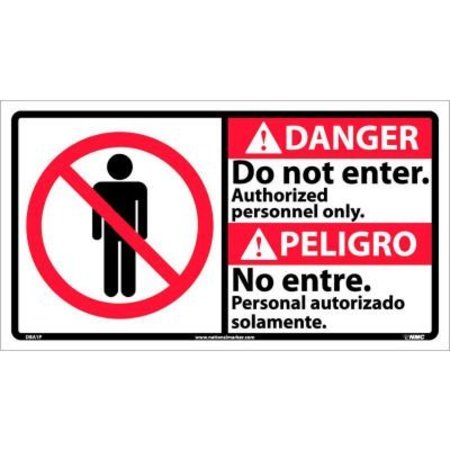 NATIONAL MARKER CO Bilingual Vinyl Sign - Danger Do Not Enter Authorized Personnel Only DBA1P